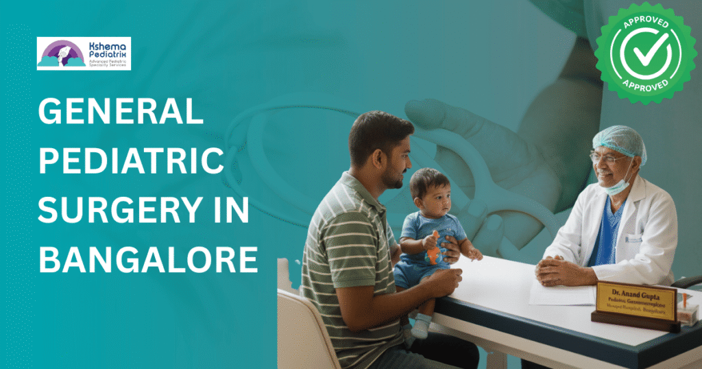 General Pediatric Surgery in Bangalore